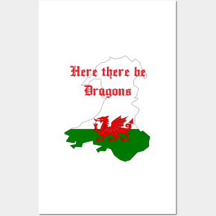 Here There Be Dragons - Wales Tee Shirt - Welsh Dragon Posters and Art